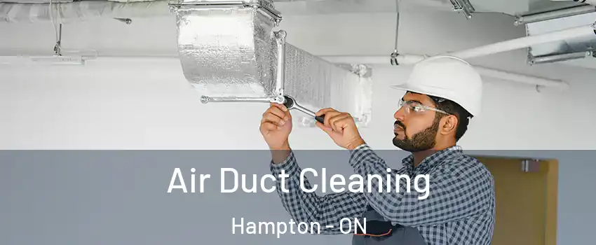  Air Duct Cleaning Hampton - ON