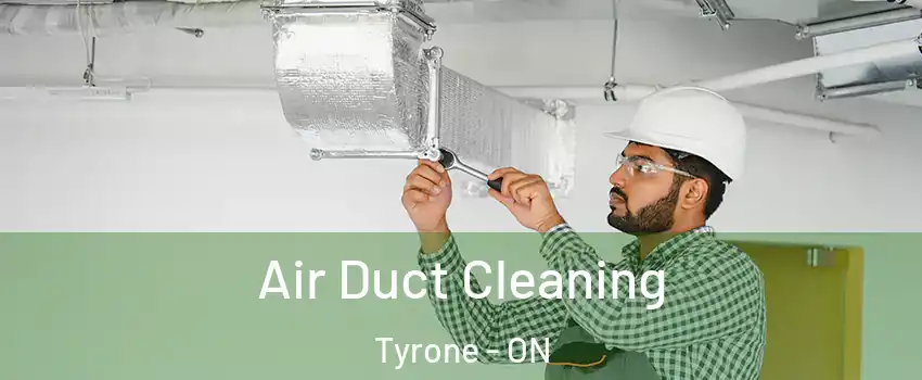  Air Duct Cleaning Tyrone - ON