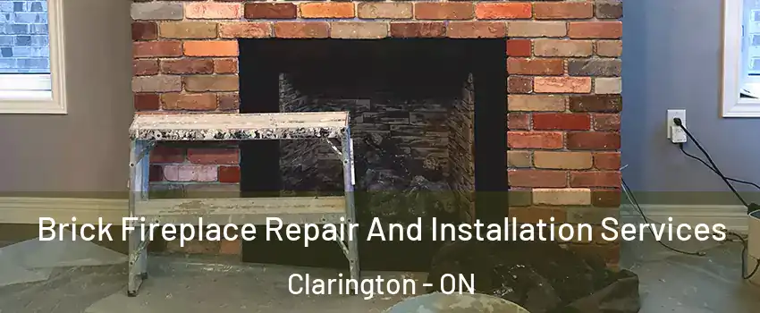  Brick Fireplace Repair And Installation Services Clarington - ON