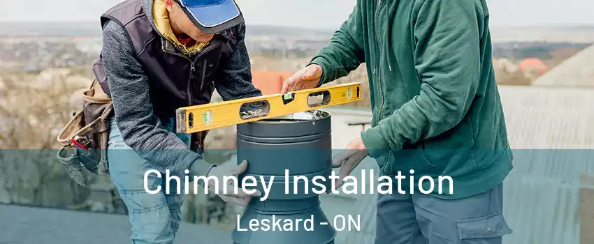  Chimney Installation Leskard - ON