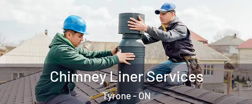  Chimney Liner Services Tyrone - ON