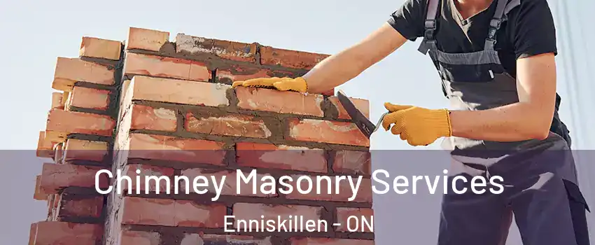  Chimney Masonry Services Enniskillen - ON