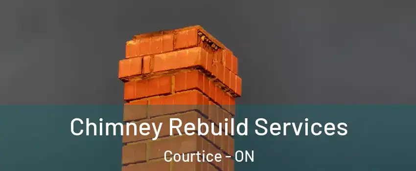  Chimney Rebuild Services Courtice - ON