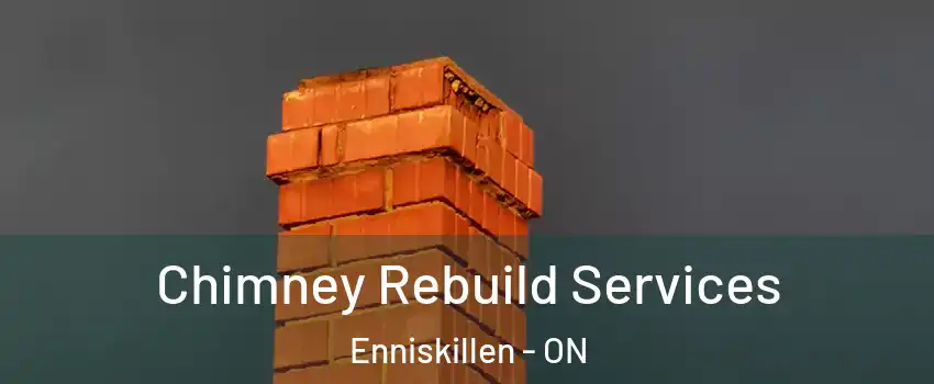  Chimney Rebuild Services Enniskillen - ON