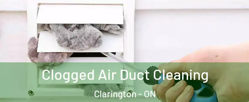  Clogged Air Duct Cleaning Clarington - ON