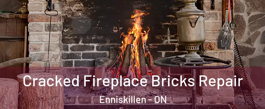  Cracked Fireplace Bricks Repair Enniskillen - ON