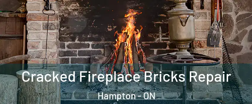  Cracked Fireplace Bricks Repair Hampton - ON
