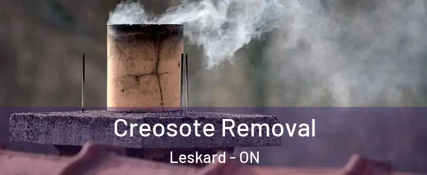  Creosote Removal Leskard - ON
