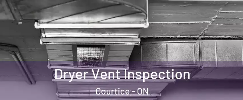  Dryer Vent Inspection Courtice - ON
