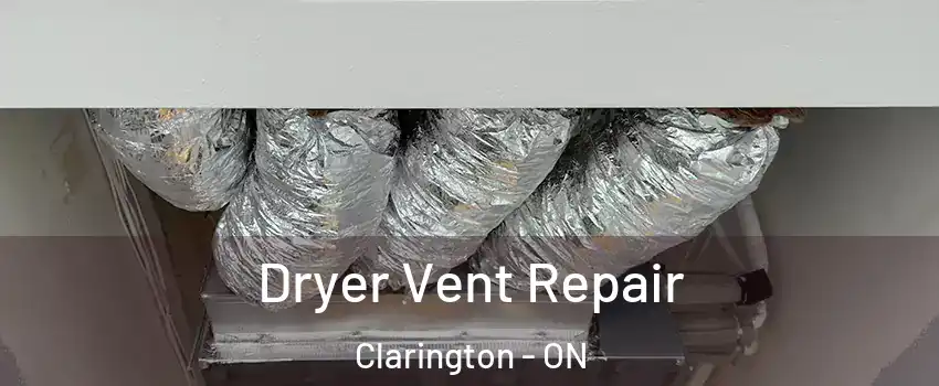  Dryer Vent Repair Clarington - ON