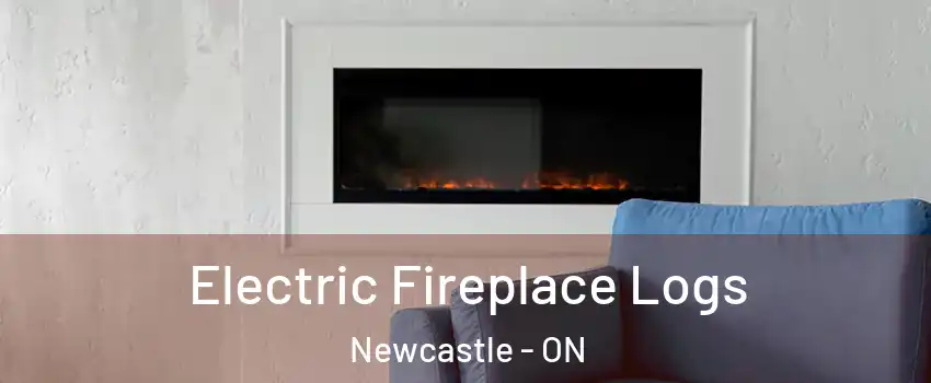  Electric Fireplace Logs Newcastle - ON