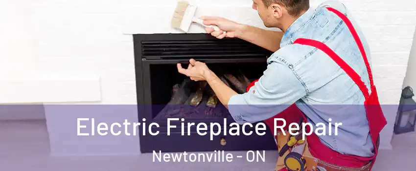  Electric Fireplace Repair Newtonville - ON
