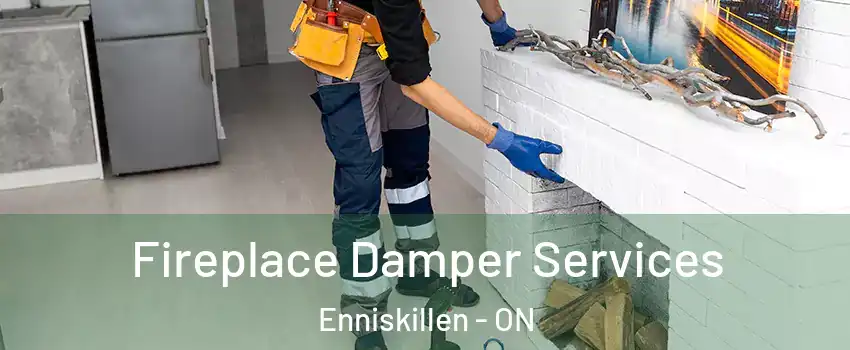  Fireplace Damper Services Enniskillen - ON