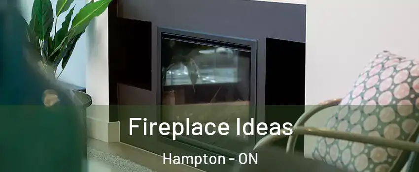  Fireplace Ideas Hampton - ON
