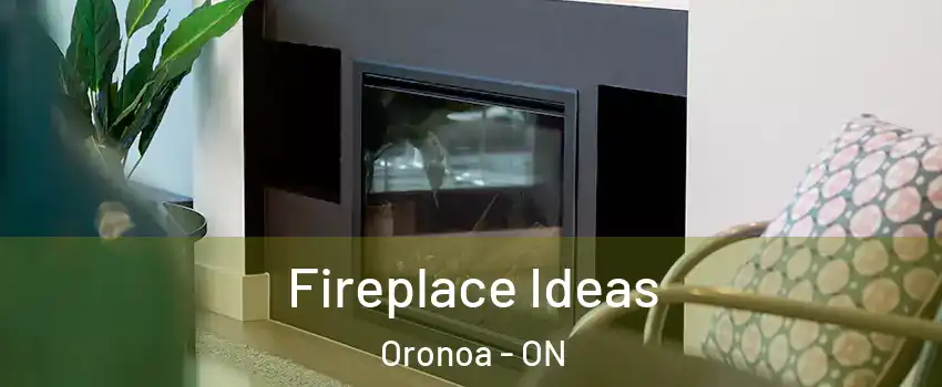  Fireplace Ideas Oronoa - ON