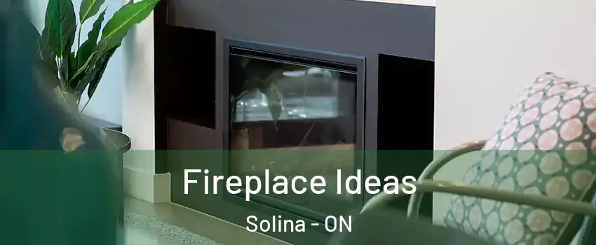  Fireplace Ideas Solina - ON