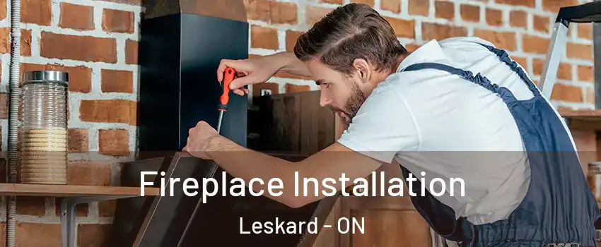  Fireplace Installation Leskard - ON