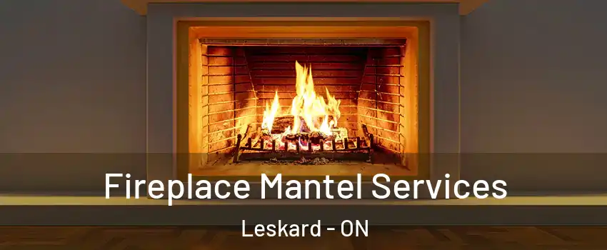  Fireplace Mantel Services Leskard - ON