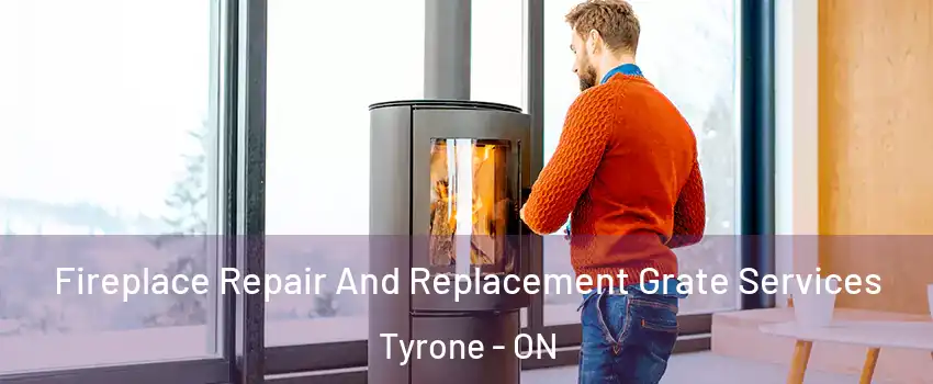  Fireplace Repair And Replacement Grate Services Tyrone - ON