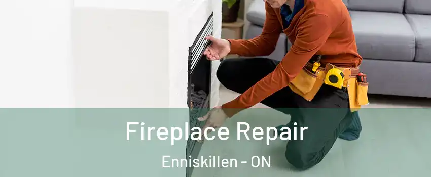  Fireplace Repair Enniskillen - ON