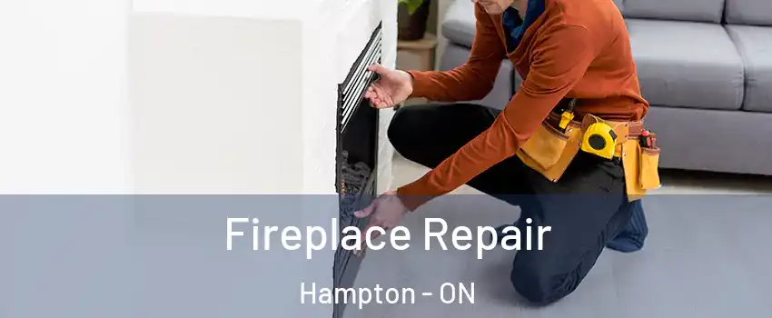  Fireplace Repair Hampton - ON