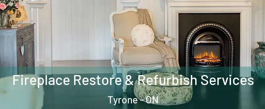 Fireplace Restore & Refurbish Services Tyrone - ON