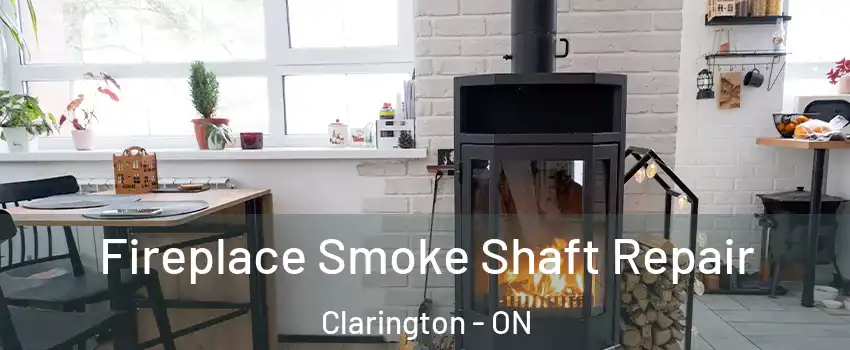  Fireplace Smoke Shaft Repair Clarington - ON