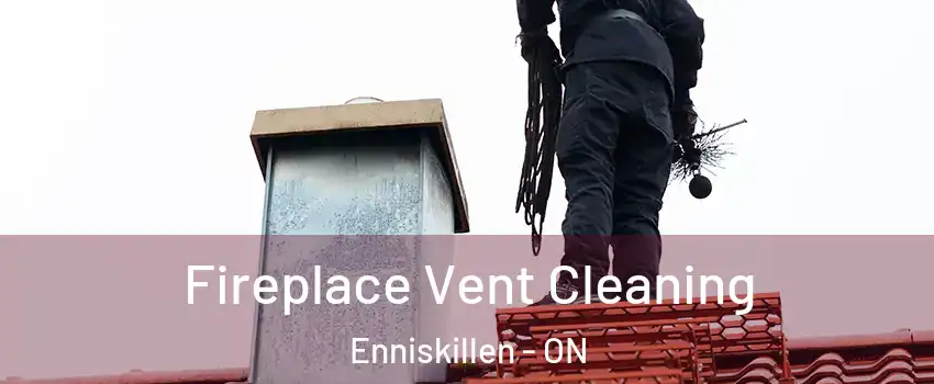  Fireplace Vent Cleaning Enniskillen - ON