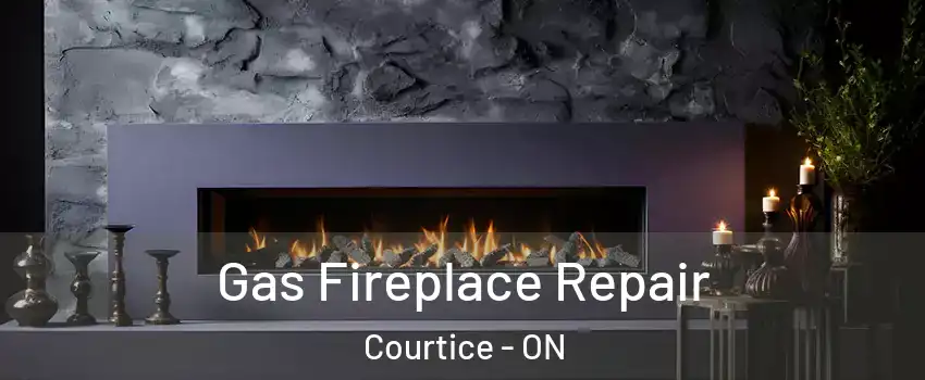  Gas Fireplace Repair Courtice - ON
