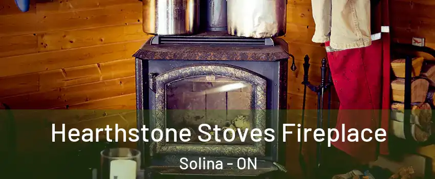 Hearthstone Stoves Fireplace Solina - ON