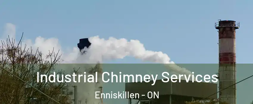  Industrial Chimney Services Enniskillen - ON