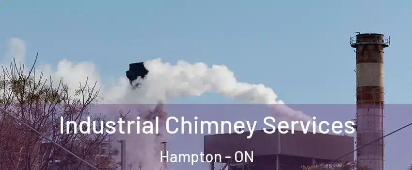  Industrial Chimney Services Hampton - ON