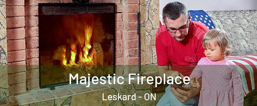  Majestic Fireplace Leskard - ON