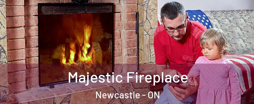  Majestic Fireplace Newcastle - ON
