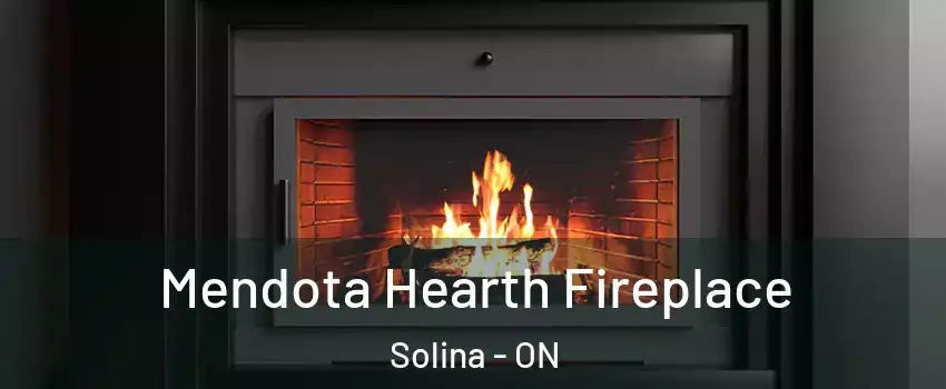 Mendota Hearth Fireplace Solina - ON