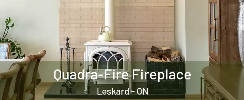  Quadra-Fire Fireplace Leskard - ON