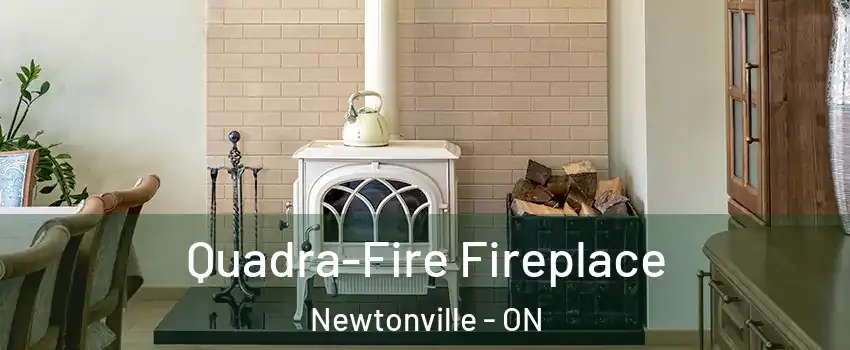  Quadra-Fire Fireplace Newtonville - ON