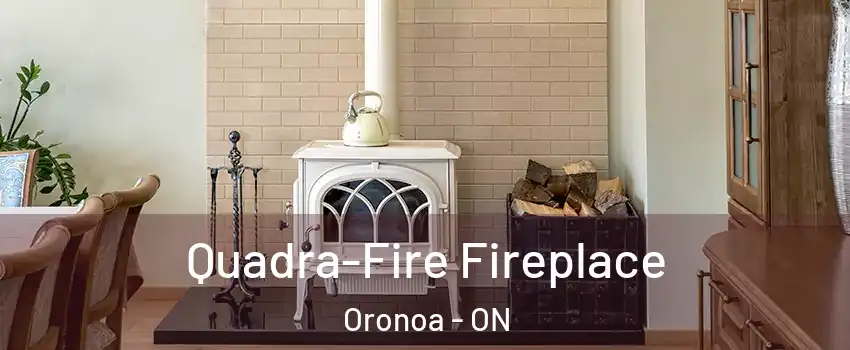  Quadra-Fire Fireplace Oronoa - ON
