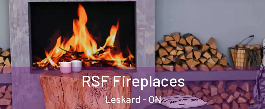 RSF Fireplaces Leskard - ON