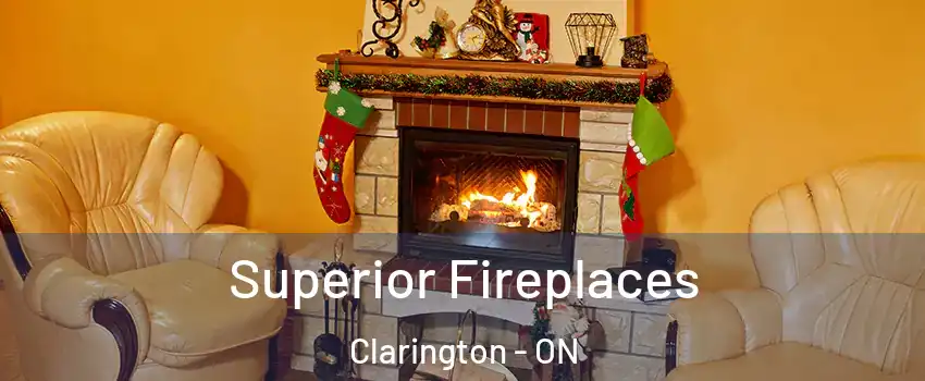  Superior Fireplaces Clarington - ON