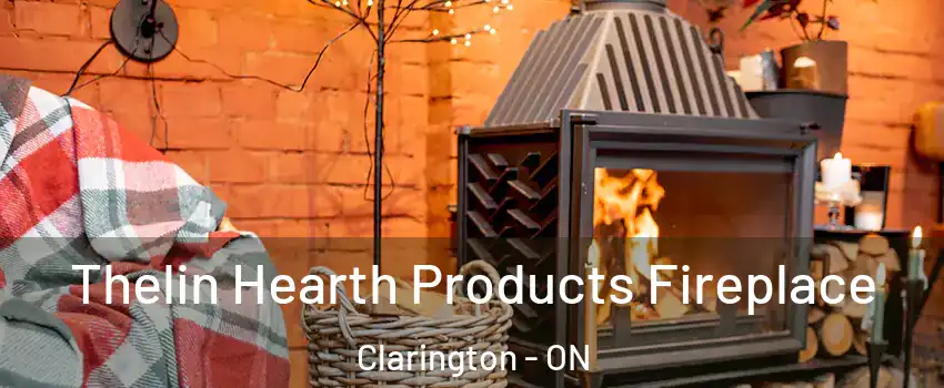  Thelin Hearth Products Fireplace Clarington - ON