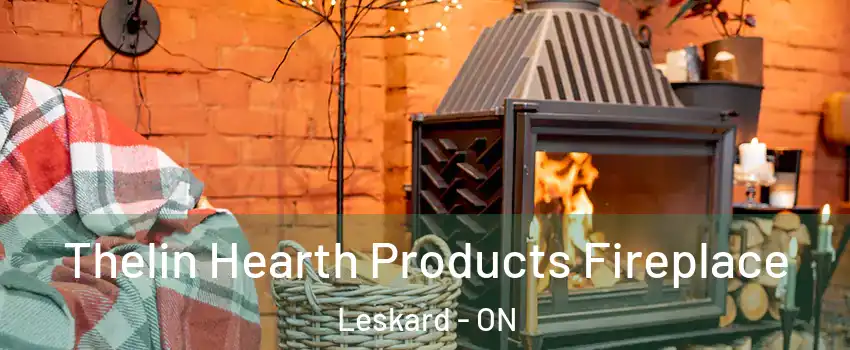  Thelin Hearth Products Fireplace Leskard - ON