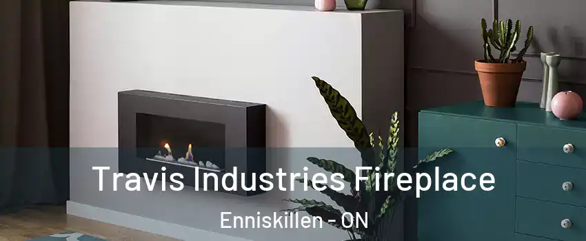  Travis Industries Fireplace Enniskillen - ON