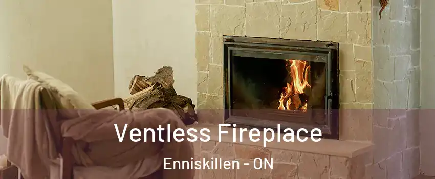  Ventless Fireplace Enniskillen - ON
