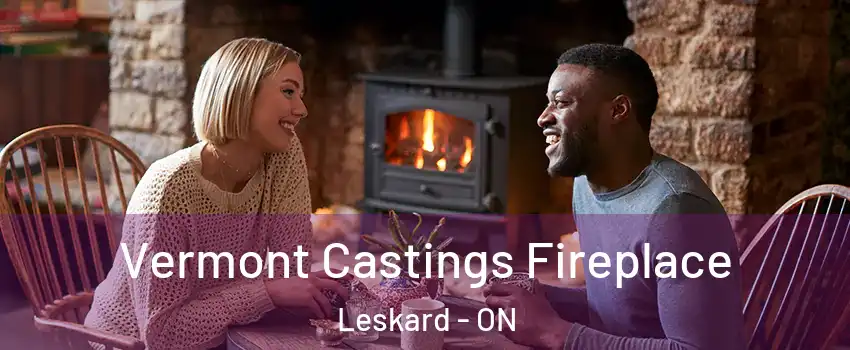  Vermont Castings Fireplace Leskard - ON