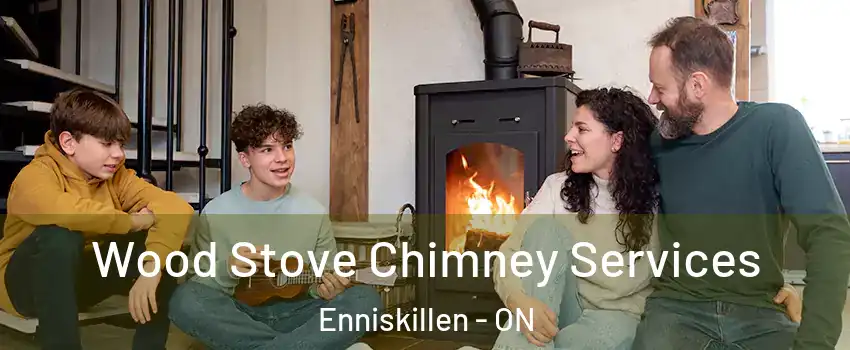  Wood Stove Chimney Services Enniskillen - ON