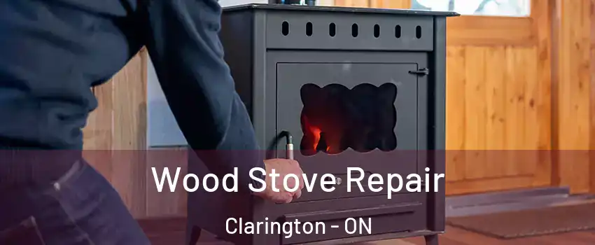  Wood Stove Repair Clarington - ON