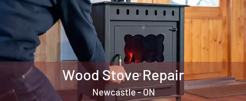  Wood Stove Repair Newcastle - ON